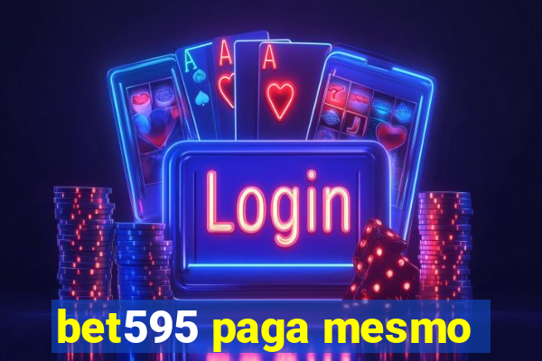 bet595 paga mesmo